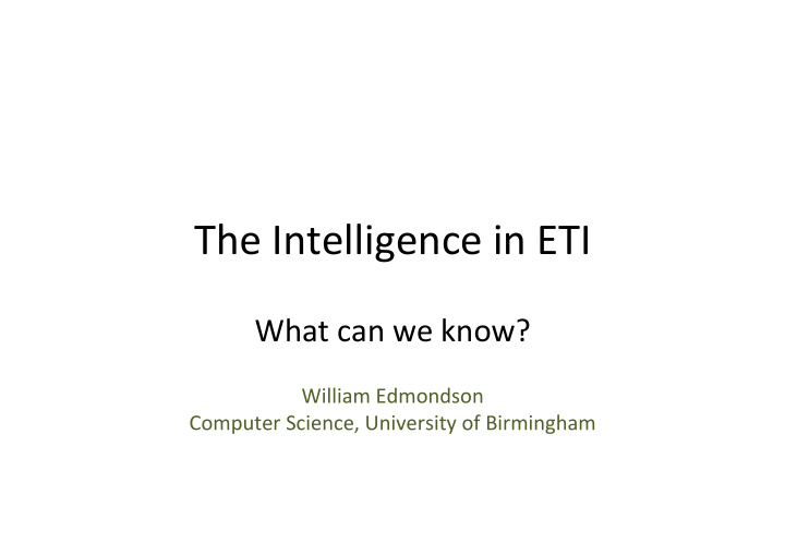 the intelligence in eti