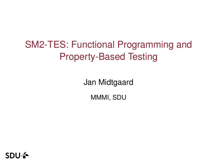 sm2 tes functional programming and property based testing