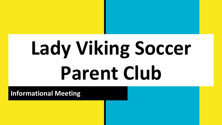 lady viking soccer parent club