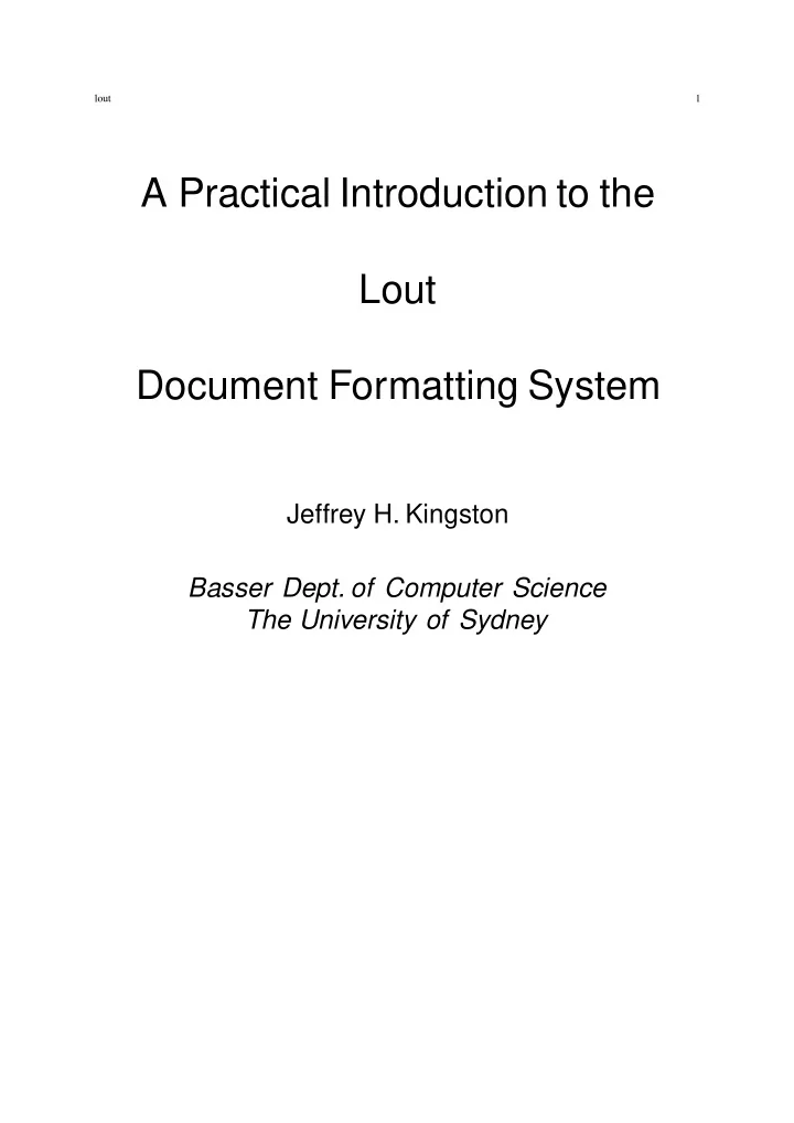 a practical introduction to the lout document formatting