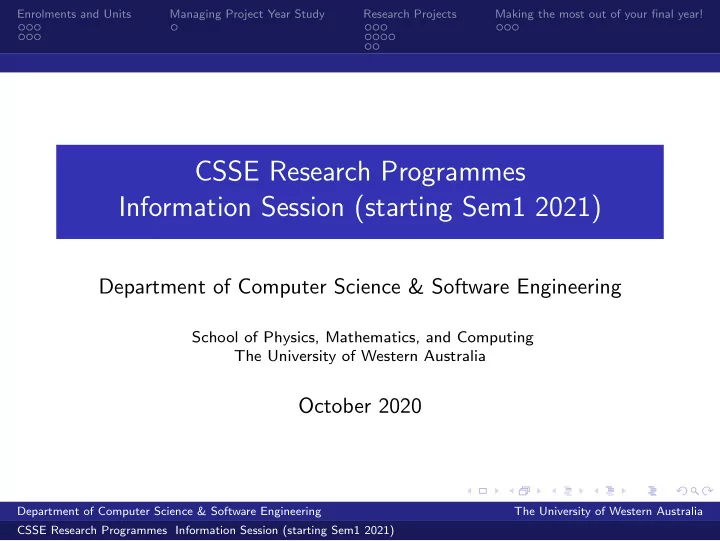 csse research programmes information session starting