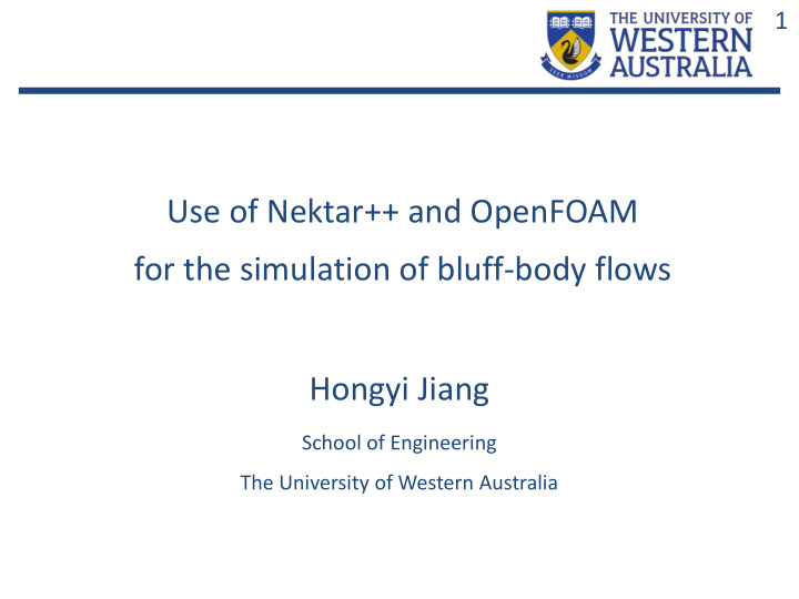 use of nektar and openfoam for the simulation of bluff