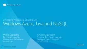 Windows Azure, Java and NoSQL  Mario Szpuszta  Jrgen Mayrburl  T  echnical Evangelist