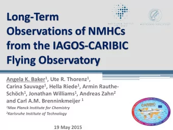Long-Term  Observations of NMHCs  from the IAGOS-CARIBIC  Flying Observatory Angela K. Baker 1 ,