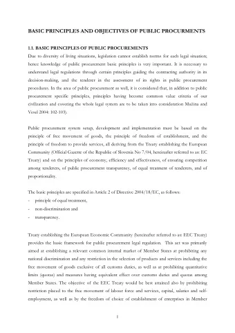 States. The attainment of the Treaty objective is to include the development of European  Community