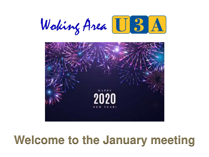 welcome to the january meeting