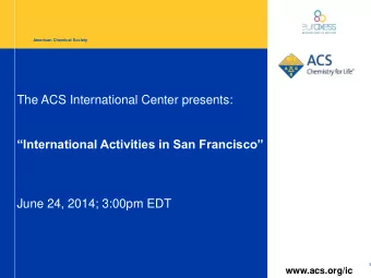 June 24, 2014; 3:00pm EDT  1  www.acs.org/ic  H.N. Cheng, Ph.D.  Chair, ACS Committee on
