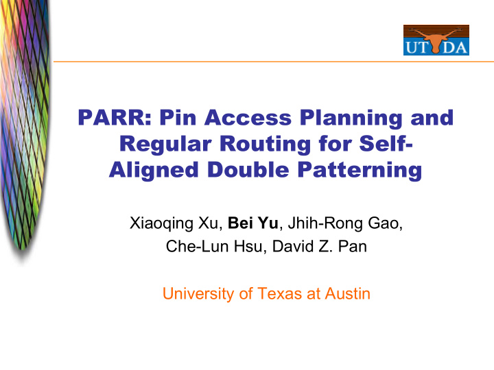 parr pin access planning and regular routing for self