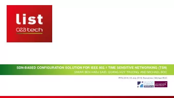 SDN-BASED CONFIGURATION SOLUTION FOR IEEE 802.1 TIME SENSITIVE NETWORKING (TSN)  SIWAR BEN HADJ