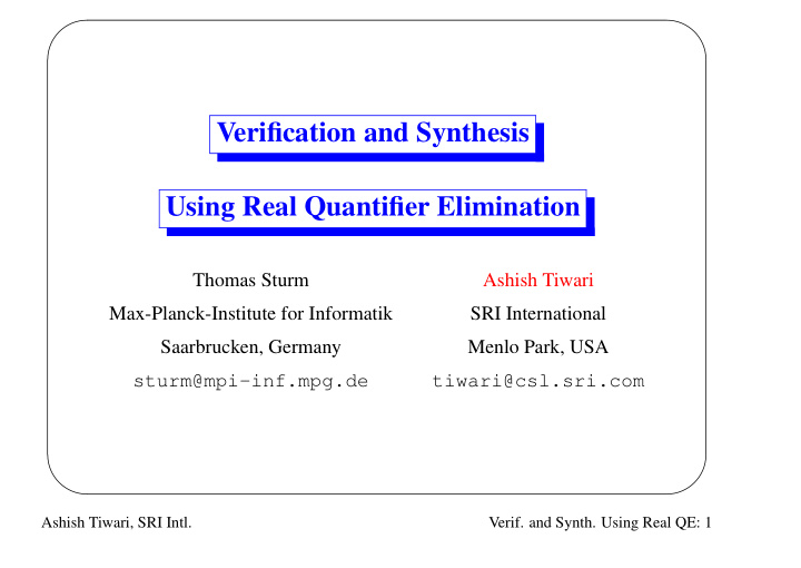 verification and synthesis using real quantifier