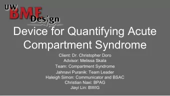 Device for Quantifying Acute  Compartment Syndrome  Client: Dr. Christopher Doro  Advisor: Melissa