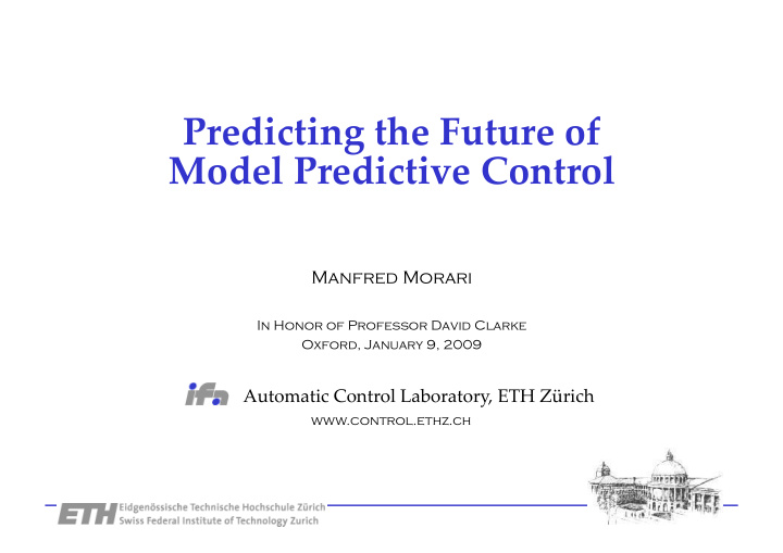 predicting the future of model predictive control