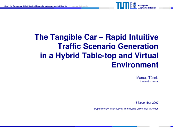 the tangible car rapid intuitive traffic scenario