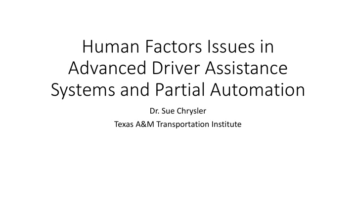 human factors issues in advanced driver assistance