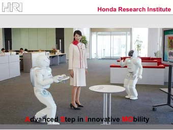 Advanced Step in Innovative MObility  Who Are We?  Honda Research Institute  Honda