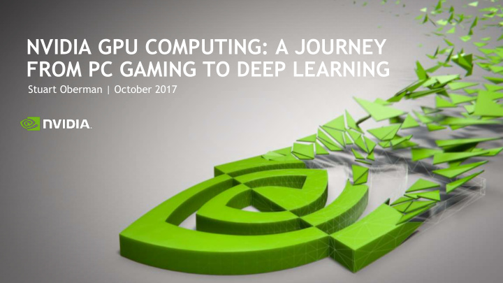 nvidia gpu computing a journey from pc gaming to deep