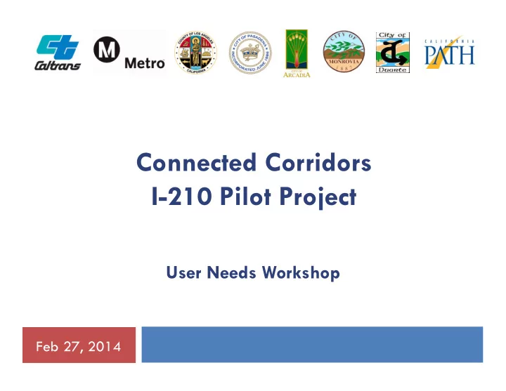 connected corridors i 210 pilot project