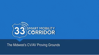 The Midwests CV/AV Proving Grounds  Corridor Project Evolution  2014 - 2015  2016  2017