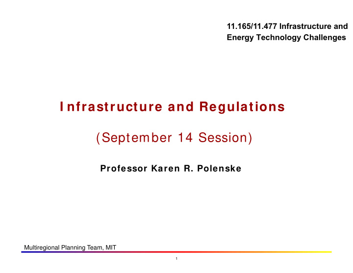 i nfrastructure and regulations september 14 session