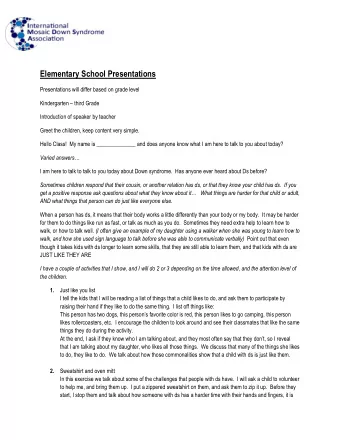 Elementary School Presentations  Presentations will differ based on grade level  Kindergarten