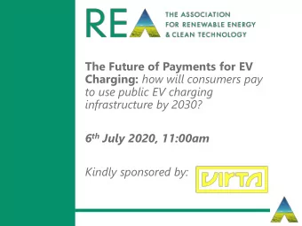to use public EV charging  infrastructure by 2030? 6 th July 2020, 11:00am  Kindly sponsored by: