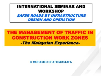 CON  CONSTR  STRUCTIO  UCTION  N WORK  ORK ZON  ZONES  ES  -The  he Malay  Malaysian  sian Exp