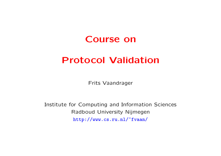 course on protocol validation