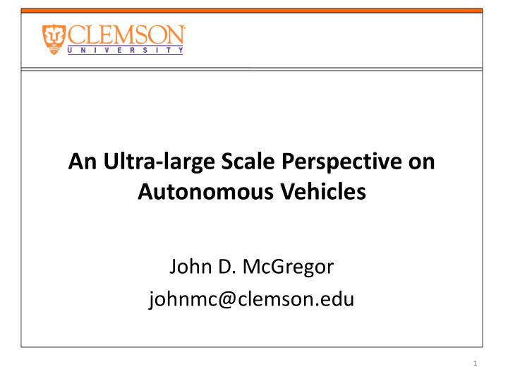 an ultra large scale perspective on autonomous vehicles