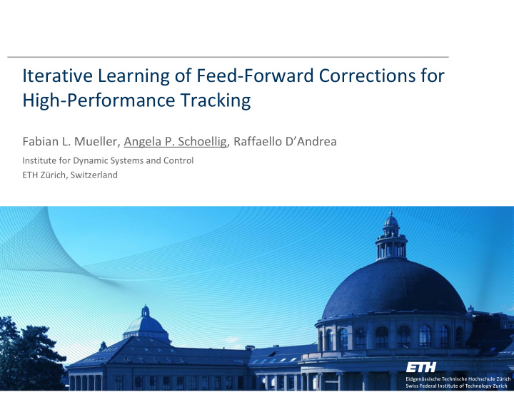 iterative learning of feed forward corrections for high