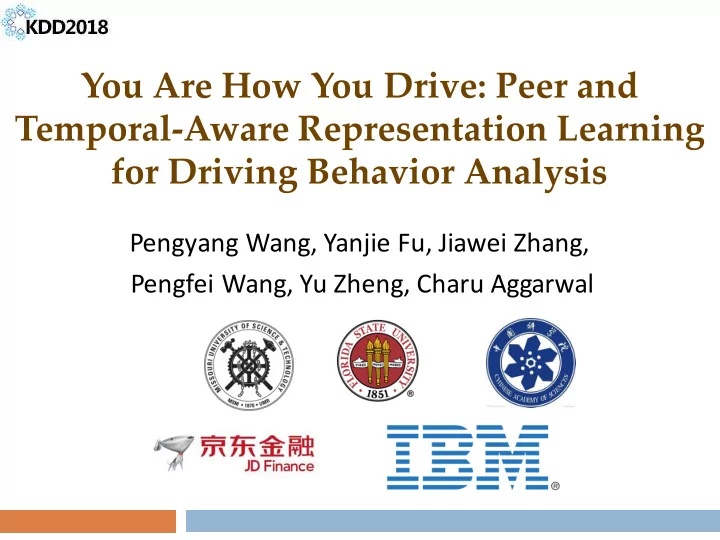 you are how you drive peer and temporal aware