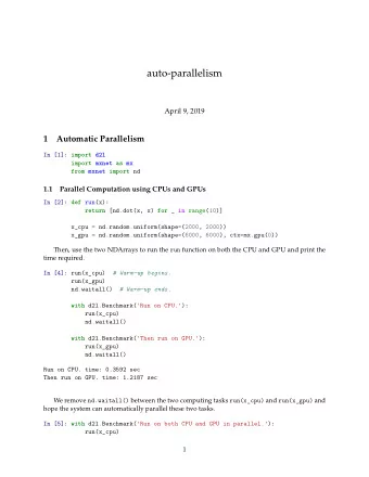 auto-parallelism  April 9, 2019  1  Automatic Parallelism In [1]: import d2l  import mxnet as mx