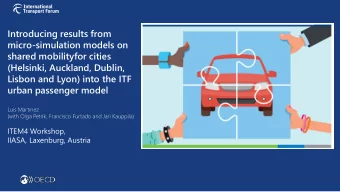 Introducing results from  micro-simulation models on  shared mobilityfor cities  (Helsinki,