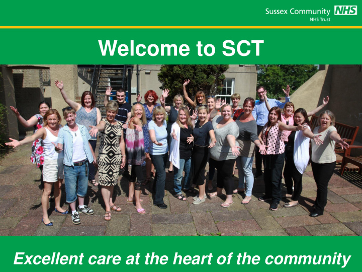 excellent care at the heart of the community who we are