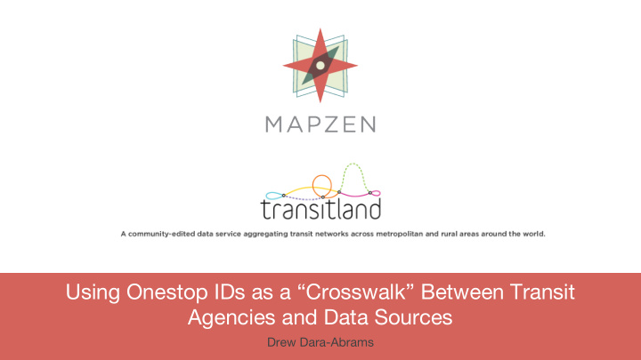 using onestop ids as a crosswalk between transit agencies