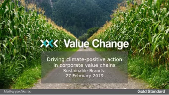 Driving climate-positive action  in corporate value chains  Sustainable Brands:  27 February 2019