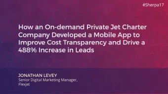 Senior Digital Marketing Manager,  Flexjet  Lunch ~$8.00  Concert tickets ~$175.00  Charter a