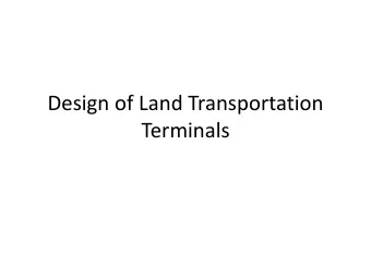 Terminals    Terminals costs comprise a significant if not dominant portion of the total  costs