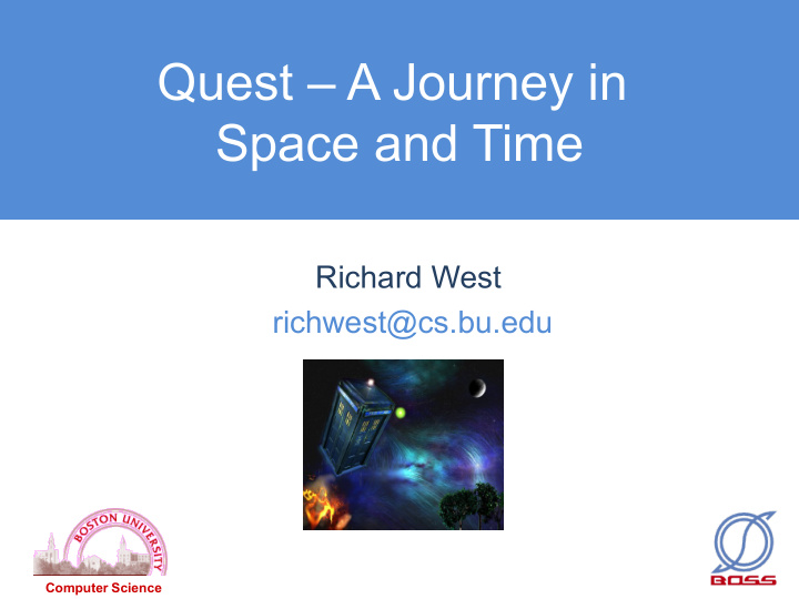 quest a journey in space and time