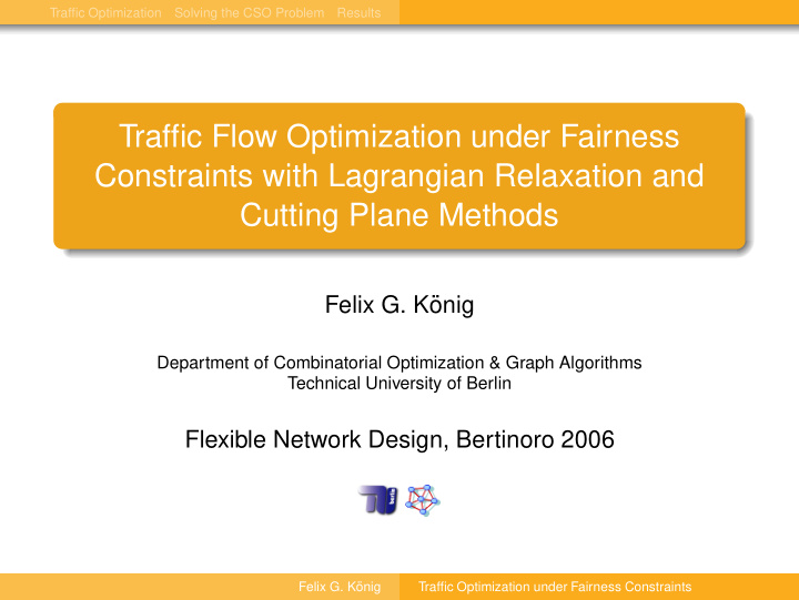 traffic flow optimization under fairness constraints with