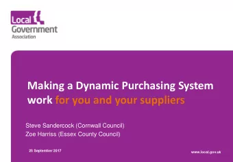 Making a Dynamic Purchasing System  work for you and your suppliers  Steve Sandercock (Cornwall