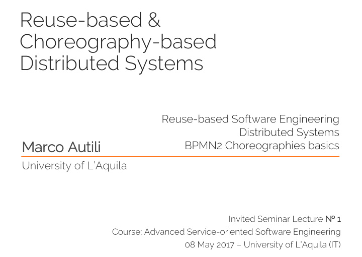 reuse based choreography based distributed systems