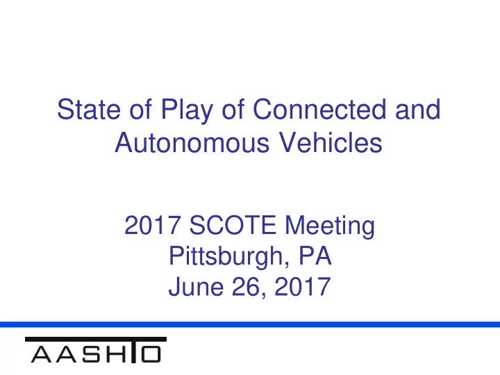 state of play of connected and