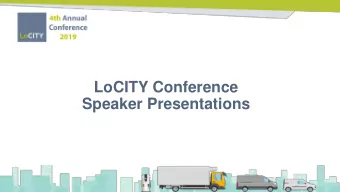 LoCITY Conference  Speaker Presentations  LoCITY progress and plans for  2019/2020  Oliver Drasar