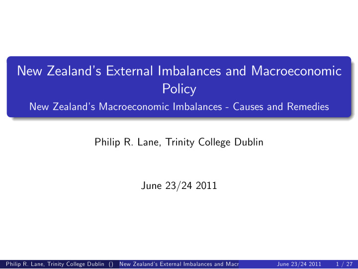 new zealand s external imbalances and macroeconomic policy