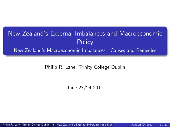 new zealand s external imbalances and macroeconomic policy