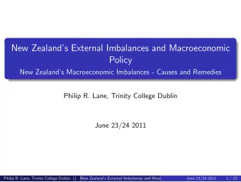 New Zealands External Imbalances and Macroeconomic  Policy  New Zealands Macroeconomic