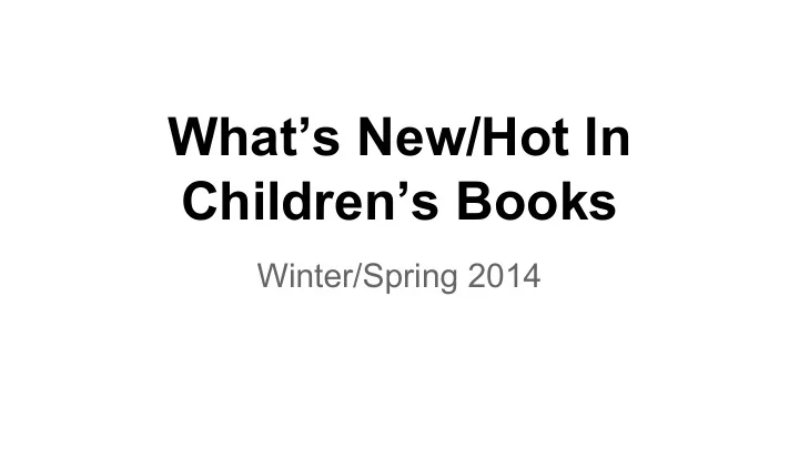 what s new hot in children s books