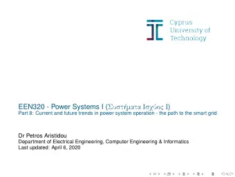 EEN320 - Power Systems I (    )  Part 8: Current and future trends