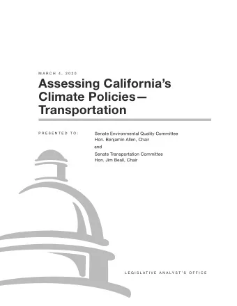 Assessing Californias  Climate Policies  Transportation  P R E S E N T E D  T O :  Senate