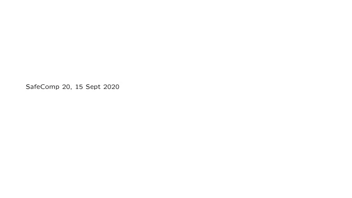 safecomp 20 15 sept 2020 model centered assurance for